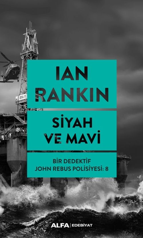 Siyah ve  Mavi / Bir Dedektif John Rebus Polisiyesi 8