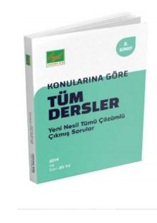 8. Sınıf Tüm Dersler Konularına Göre Çıkmış Sorular ve Çözümleri - Kolektif