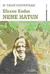 Efsane Kadın Nene Hatun