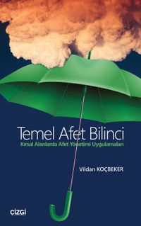 Temel Afet Bilinci & Kırsal Alanlarda Afet Yönetimi Uygulamaları