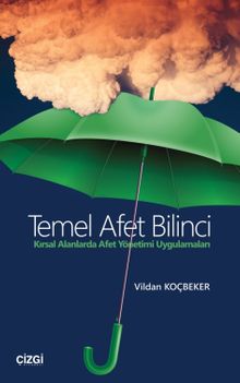 Temel Afet Bilinci & Kırsal Alanlarda Afet Yönetimi Uygulamaları