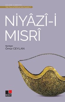 Niyazi-İ Mısri Türk Tasavvuf Edebiyatından Seçmeler 7