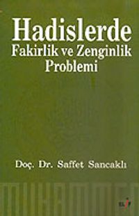 Hadislerde Fakirlik ve Zenginlik Problemi