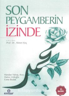Son Peygamberin İzinde - Hatice Güloğlu
