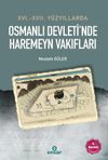 XVI. &ndash; XVII. Y&uuml;zyıllarda Osmanlı Devleti'nde Haremeyn Vakıfları