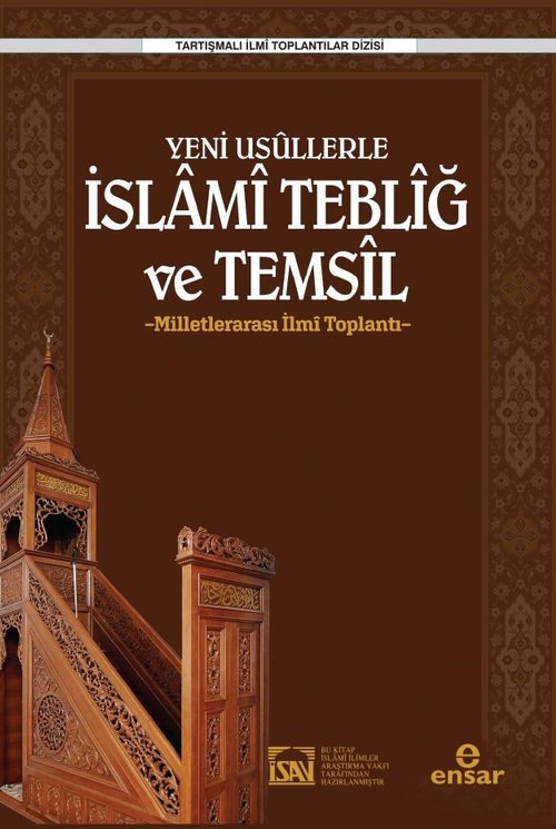 Yeni Usullerle  İslami Tebliğ Ve Temsil