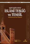 Yeni Usullerle  İslami Tebliğ Ve Temsil