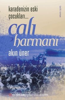 Çalı Harmanı 2 & Karadeniz’in Eski Çocukları - Akın Üner