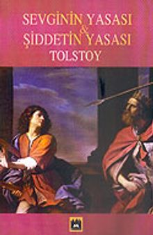 Sevginin Yasası & Şiddetin Yasası