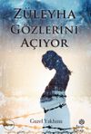 Z&uuml;leyha G&ouml;zlerini A&ccedil;ıyor