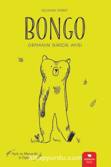 Bongo Ormanın Biricik Ayısı - Delphine Perret