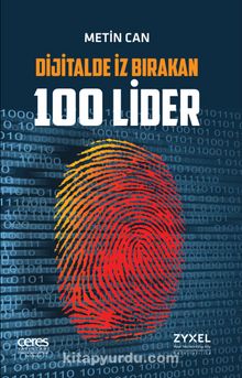 Dijitalde İz Birakan 100 Lider - Metin Can