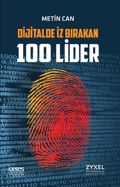Dijitalde İz Birakan 100 Lider