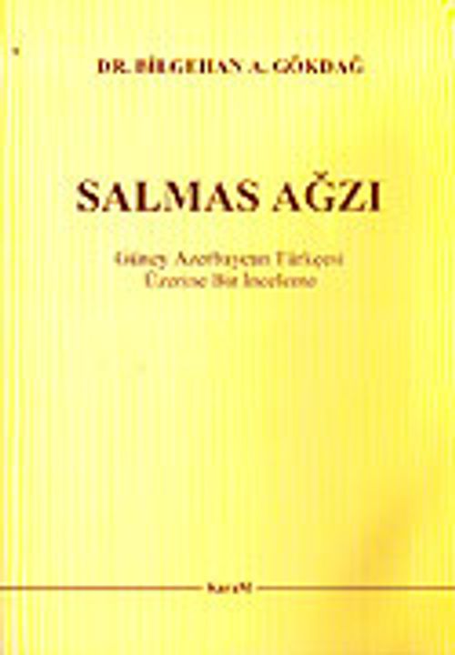Salmas Ağzı / Güney Azerbaycan Türkçesi Üzerine Bir İnceleme / 3-G-21