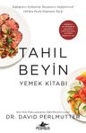 Tahıl Beyin &amp; Yemek Kitabı