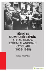 Türkiye Cumhuriyeti’nin Afganistan’a Eğitim Alanındaki Katkıları (1932-1938)