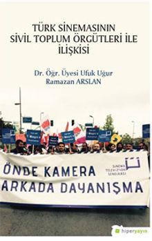 Türk Sinemasının Sivil Toplum Örgütleri ile İlişkisi