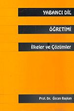 Yabancı Dil Öğretimi İlkeler ve Çözümler