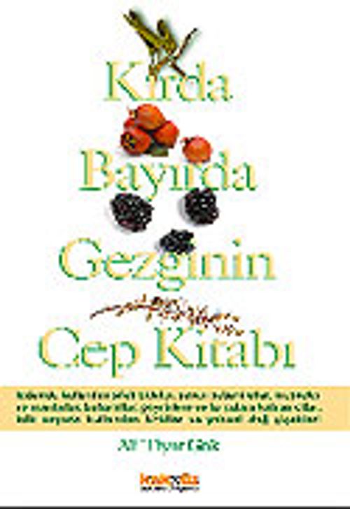 Kırda Bayırda Gezginin Cep Kitabı