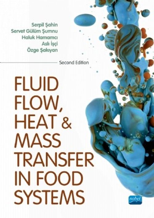 Fluid Flow, Heat and Mass Transfer in Food Systems