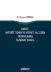 Haksız İhtiyati Tedbir ve İhtiyati Hacizden Kaynaklanan Tazminat Davası