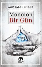 Monoton Bir Gün