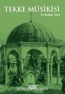 Tekke Musikisi - Erdoğan Ateş
