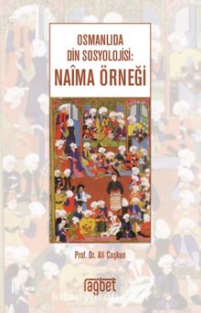 Osmanlıda Din Sosyolojisi: Naima Örneği - Prof. Dr. Ali Coşkun