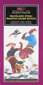 Keloğlan'ın Oyunu Irmaktan Çıkarır Koyunu-Düz Yazı