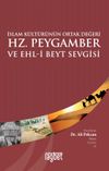 Hz. Peygamber ve Ehli Beyt Sevgisi