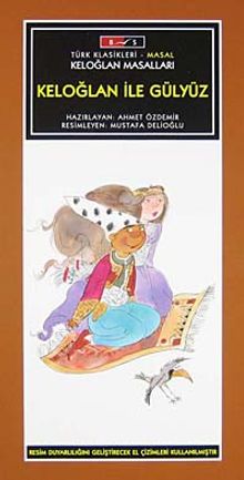 Keloğlan İle Gülyüz-Düz Yazı