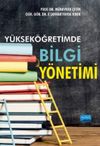 Y&uuml;ksek&ouml;ğretimde Bilgi Y&ouml;netimi