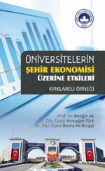Üniversitelerin Şehir Ekonomisi Üzerine Etkileri & Kırklareli Örneği