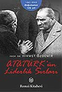 Atatürk´ün Liderlik Sırları