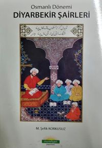 Osmanlı Dönemi Diyarbekir Sairleri