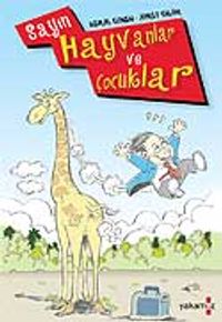 Sayın Hayvanlar ve Çocuklar