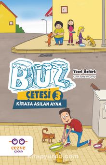 Buz Çetesi 3 / Kiraza Asılan Ayna - Yücel Öztürk