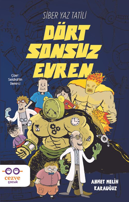 Dört Sonsuz Evren & Siber Yaz Tatili