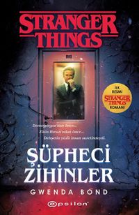 Şüpheci Zihinler: Bir Stranger Things Romanı 