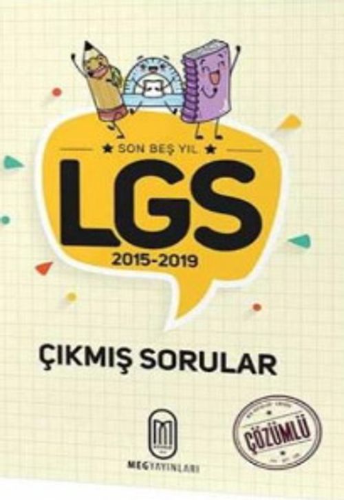 LGS Son 5 Yıl Çözümlü Çıkmış Sorular-2015-2019