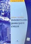 &Uuml;niversitelerin Şehirleşmeye Etkileri / Isparta &Ouml;rneği