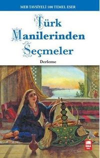 Türk Manilerinden Seçmeler