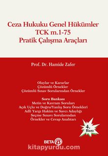 Ceza Hukuku Genel Hükümler TCK m.1-75 Pratik Çalışma Araçları - Prof. Dr. Hamide Zafer