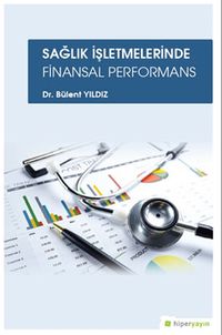 Sağlık İşletmelerinde Finansal Performans