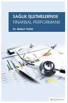 Sağlık İşletmelerinde Finansal Performans