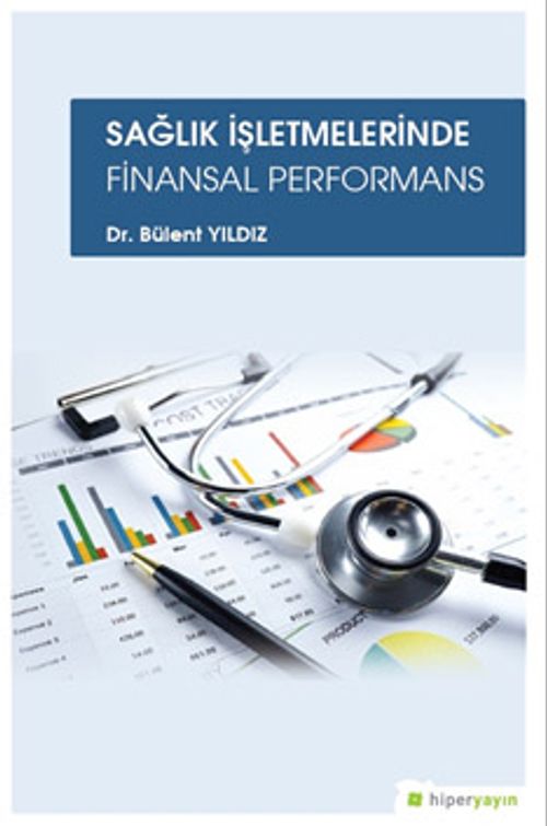 Sağlık İşletmelerinde Finansal Performans