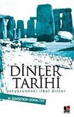 Dinler Tarihi / Yeryüzündeki İlkel Dinler