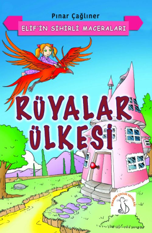 Rüyalar Ülkesi / Elif'in Sihirli Maceraları