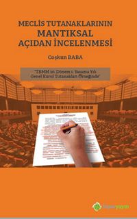 Meclis Tutanaklarının Mantıksal Açıdan İncelenmesi