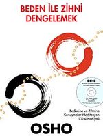 Beden İle Zihni Dengelemek